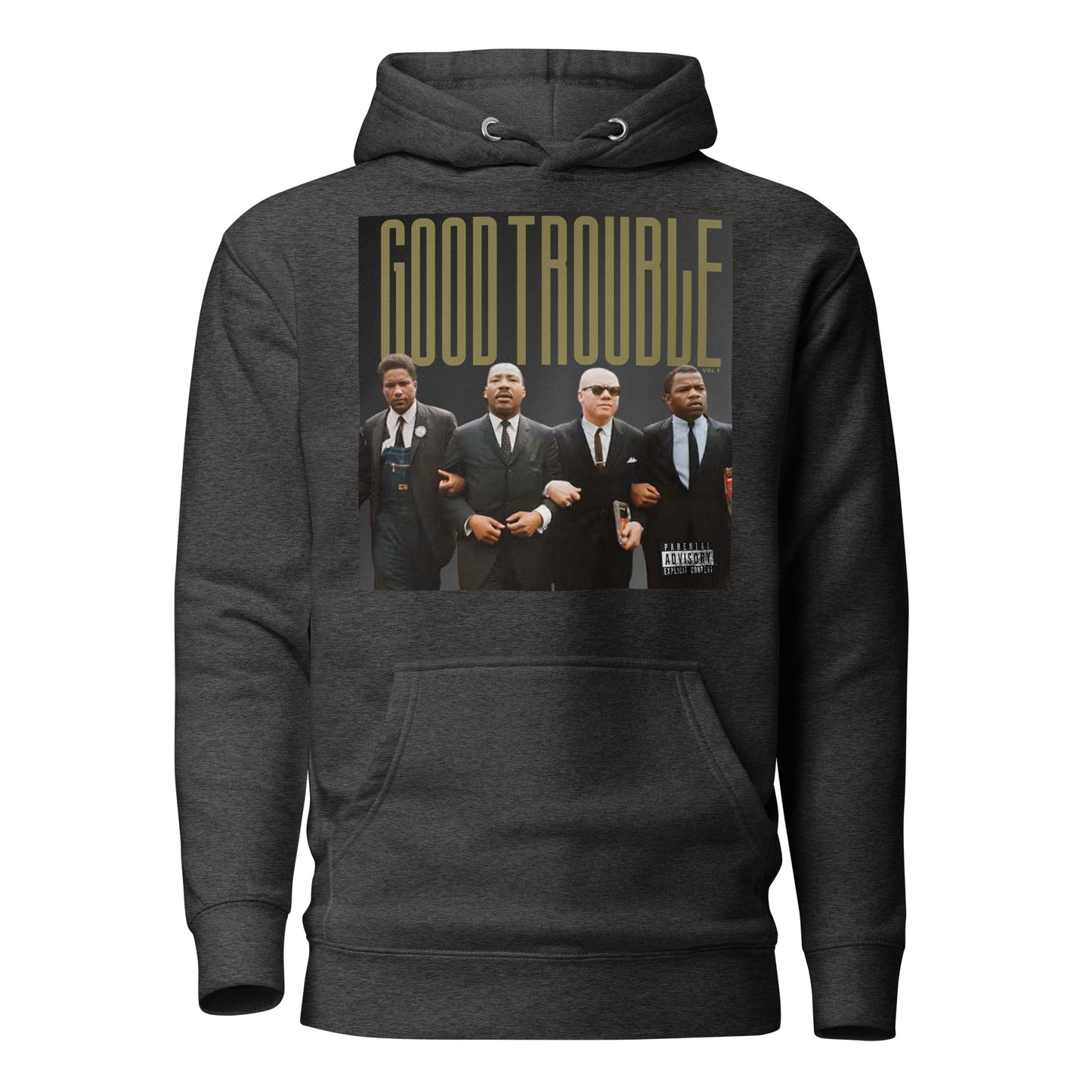GOOD TROUBLE
